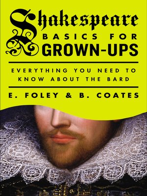 Shakespeare Basics for Grown-Ups - ebook